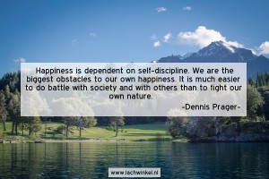 Happiness is dependent on self-descipline